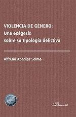 Cover Violencia de género: una exégesis sobre su tipología delictiva