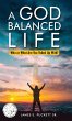 A God-Balanced Life - Bild 1