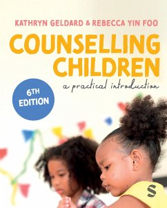 Counselling Children - Geldard, Kathryn; Yin Foo, Rebecca