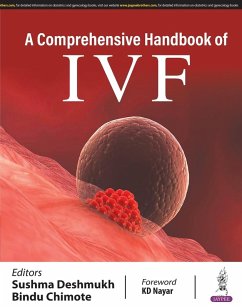 A Comprehensive Handbook of IVF - Deshmukh, Sushma; Chimote, Bindu