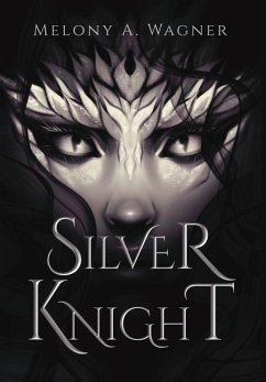 Silver Knight - Wagner, Melony A