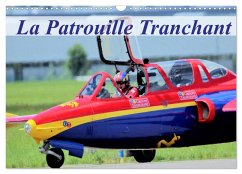 La Patrouille Tranchant (Calendrier mural 2025 DIN A3 vertical), CALVENDO calendrier mensuel