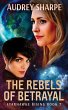 The Rebels of Betrayal - Bild 1