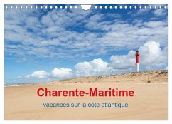 Charente-Maritime vacances sur la côte atlantique (Calendrier mural 2025 DIN A4 vertical), CALVENDO calendrier mensuel