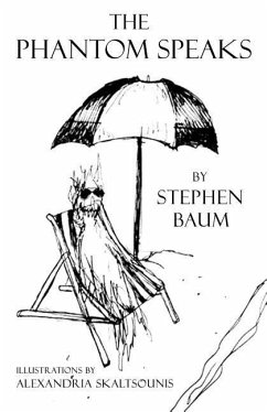 The Phantom Speaks - Baum, Stephen