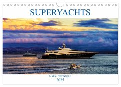 SUPERYACHTS (Wall Calendar 2025 DIN A4 landscape), CALVENDO 12 Month Wall Calendar - O'Connell, Mark