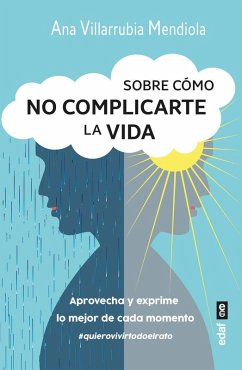Sobre Como No Complicarte La Vida - Villarrubia Mendiola, Ana