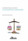 CALIDAD EN LA EDUCACION, LA CALIDAD EN LA EDUCACION, LA