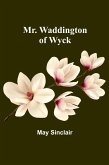 Mr. Waddington of Wyck