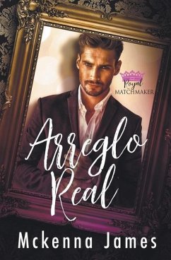 Un Arreglo Real - James, Mckenna