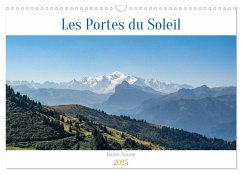Les Portes du Soleil, Haute-Savoie (Calendrier mural 2025 DIN A3 vertical), CALVENDO calendrier mensuel