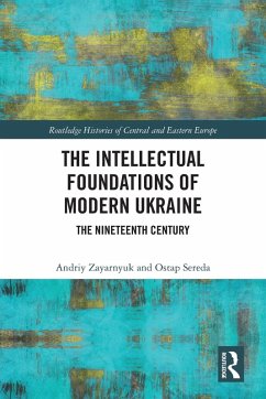 Cover The Intellectual Foundations of Modern Ukraine
