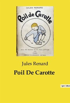 Poil De Carotte - Renard, Jules