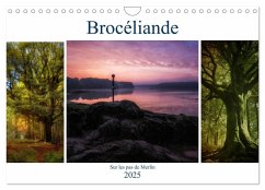 BROCELIANDE, sur les pas de Merlin (Calendrier mural 2025 DIN A4 vertical), CALVENDO calendrier mensuel