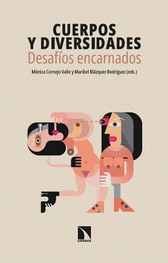 Cuerpos y diversidades: desafíos encarnados Cuerpos y diversidades: desafíos encarnados