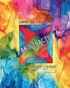 Abstracto - Libro de colorear para niños, adolescentes y adultos - Wath, Polly
