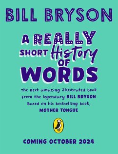 A Really Short History of Words - Bryson, Bill