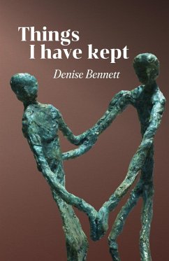 Things I Have Kept - Bennett, Denise