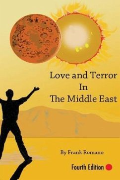 Love and Terror in the Middle East - Romano, Frank Joseph