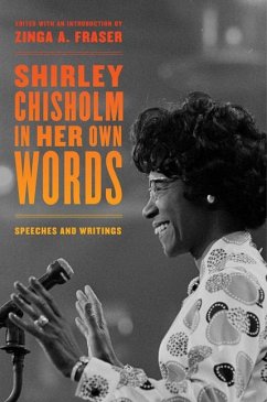 Shirley Chisholm in Her Own Words - Chisholm, Shirley