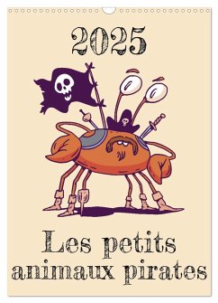 Les petits animaux pirates (Calendrier mural 2025 DIN A3 horizontal), CALVENDO calendrier mensuel - Schmidt, Luca