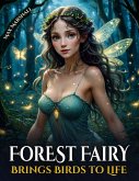 Forest Fairy Brings Birds to Life (eBook, ePUB)