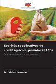 Sociétés coopératives de crédit agricole primaire (PACS)