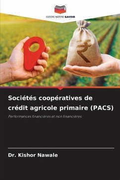 Sociétés coopératives de crédit agricole primaire (PACS) - Nawale, Dr. Kishor