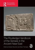The Routledge Handbook of the Senses in the Ancient Near East