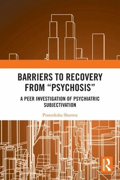 Barriers to Recovery from 'Psychosis' - Sharma, Prateeksha