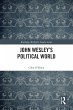 John Wesley's Political World - Bild 1