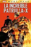 Marvel must have la increíble patrulla-x 2. imparable