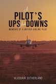 A Pilot's Ups and Downs