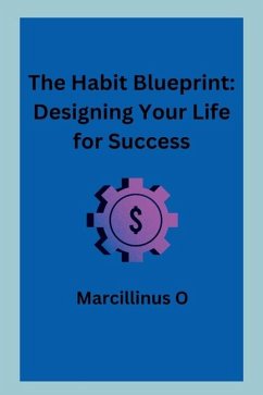The Habit Blueprint - O, Marcillinus