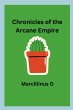 Chronicles of the Arcane Empire - Bild 1