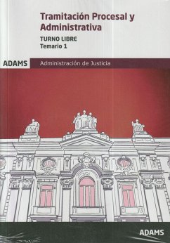 Temario 1. Tramitacion procesal y administrativa