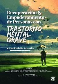 Recuperación y empoderamiento de personas con Trastorno Mental Grave