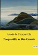 Tocqueville au Bas-Canada - Bild 1