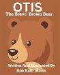Otis The Brave Brown Bear - Bild 1
