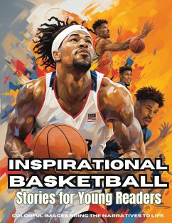 Inspirational Basketball Stories for Young Readers - Dreamweaver, Emma