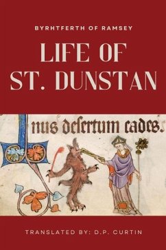 Life of St. Dunstan - Byrhtferth of Ramsey