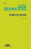 Ergen ve Ayrilik