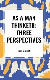 As a Man Thinketh