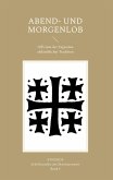 Abend- und Morgenlob (eBook, ePUB)