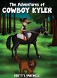 The Adventures of Cowboy Kyler Rusty's... - Bild 1