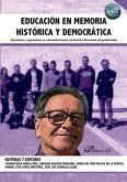 Educación en memoria histórica y democrática: Currículum y experiencias en educación formal, no formal y formación del profesorado