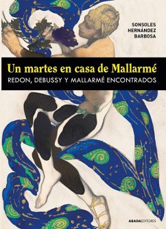 Un martes en casa de Mallarmé: Redon, Debussy y Mallarmé encontrados