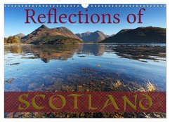 Reflections of Scotland / UK-Version (Wall Calendar 2025 DIN A3 landscape), CALVENDO 12 Month Wall Calendar - Cross, Martina