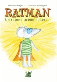 Ratman. Un ratoncito con poderes