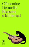 Brassens o la libertad Brassens o la libertad